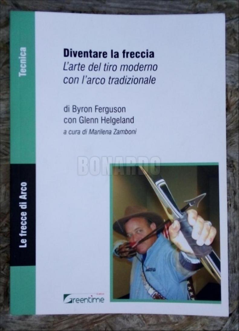 GREEN TIME LIBRO DIVENTARE LA FRECCIA